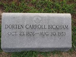 Dorten Carroll “Dort” Bickham (1876-1953)