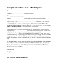 Management trainees are in charge for gaining knowledge and experience needed to fulfill a management position. Management Trainee Cover Letter Master Of Business Administration Postgraduate Education