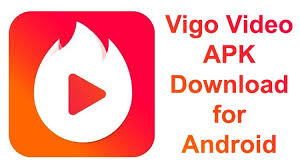 Vigo Video Apk Download For Android Latest Version 2021