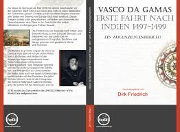 Most rooms have verandas to enjoy the fresh sea breeze. Dirk Friedrich Hg Vasco Da Gamas Erste Fahrt Nach Indien 1497 1499 Ein Augenzeugenbericht Dirk Friedrich Academia Edu