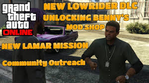 This new shop takes 26 of the 665 cars/bikes and . Gta 5 Online Lowriders Dlc Unlocking Benny S Mod Shop Lamar S New Mission Community Outreach Youtube