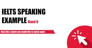 61 likes · 1 talking about this. Describe A Movie You Would Like To Watch Again Ielts Practice Online Band 9