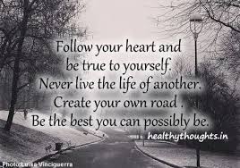  Inspirational Thoughts Motivational Quotes Beautiful Pictures Healthy Thoughts Motivational Inspiratio Be True To Yourself Life Inspirational Thoughts