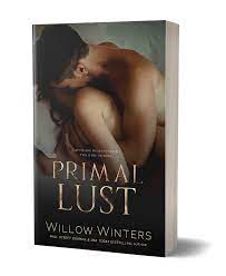 Primal Lust (To Be Claimed Saga #3) - Willow Winters