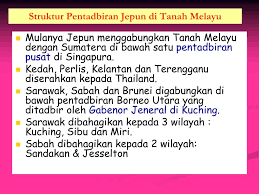 Setelah mengusai tanah melayu, jepun telah mentadbir tanah melayu dengan sistem pemerintahan yang bercirikan sistem ketenteraan yang berpusat di singapura. Ppt Bab 1 Powerpoint Presentation Free Download Id 847946