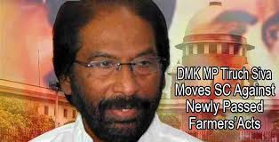 DMK MP Tiruch Siva, Rajya Sabha, Supreme Court News, Farmact2020, Farmers  Act 2020, Lok Sabha