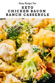 Keto Chicken Bacon Ranch Casserole Recipe Chicken Bacon Ranch Casserole Recipes Healthy Recipes