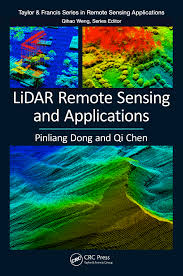Pinliang Dong Qi Chen Lidar Remote Sensing And Applications Remote Sensing Remote This Book