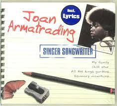 You could have made me laugh if you'd stayed but you left i was more confused than i was before you came i was frightened i saw insanity and tears i shouted for you to stay. Joan Armatrading Singer Songwriter 2001 Cd Discogs