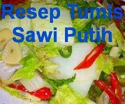 Resep Tumis Sawi Putih Cooking Recipes Indonesian Food Food