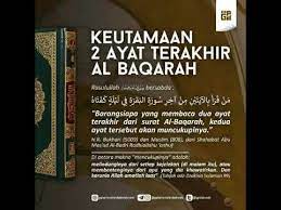 Bacaan yang (terakhir ini) lebih tepat. Keutamaan 2 Ayat Terakhir Surat Al Baqarah Youtube
