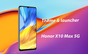 Theme for Honor X10 Max 5G for Android ...