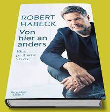 »als jemand, der gerne politische bücher liest, kann ich ihnen ›von hier an anders‹ nur ans herz legen.« »was habeck vorlegt, ist nichts weniger als eine gesellschaftsanalyse mit ziemlichem tiefgang; Von Hier An Anders Robert Habeck Sofort Lieferbar Ebay