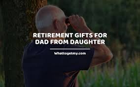 In this article, we will outline six awesome retirement gift ideas for your inspiration. 8 Best Retirement Gifts For Dad From Daughter What To Get My