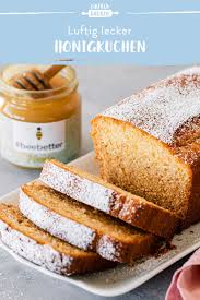 Honigkuchen Das Einfache Rezept Die Besten Backrezepte Mit Gelinggarantie Rezept Honigkuchen Einfach Backen Lecker
