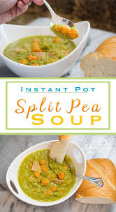 Split Pea Soup Made Easily In The Instant Pot Pressure Cooker Splitpeasoup Splitpeasouprecipe Instan Split Pea Soup Recipe Soup Appetizers Pea And Ham Soup