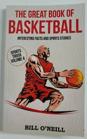 It's time to put your skills to the test! Sports Trivia Ser The Great Book Of Basketball Interesting Facts And Sports Stories By Bill O Neill 2017 Trade Paperback For Sale Online Ebay