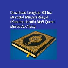 Download Murottal Misyari Rasyid 30 Juz Bbg Islam Kenali Agamamu Dari Dalilnya
