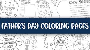 The third sunday in june is father's day. Father S Day Coloring Pages 10 Free Pages Printabulls