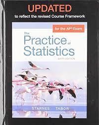 Practice Of Statistics F Ap Exam 6th Edition Answers Bartleby