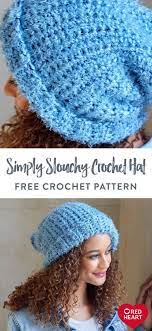 Simply Slouchy Crochet Hat Free Crochet Pattern In Red Heart Hygge Yarn If You Re Searching For Something Luxurious With In 2021 Crochet Hats Crochet Crochet Hat Free