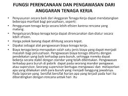 Jumlah barang yang diproduksi, yang dilihat dari anggaran produksi. Penyusunan Anggaran Tenaga Kerja Langsung Ppt Download