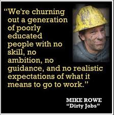 Enjoy the best mike rowe quotes at brainyquote. Are Homeschoolers Overqualified Intellectual Takeout