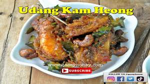 Khas untuk peminat masakan pedas! Udang Kam Heong Sedap Tak Terkata Qasey Honey