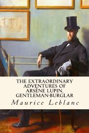 El libro de la selva de kipling | descargar pdf gratis completo. The Extraordinary Adventures Of Arsene Lupin Gentleman Burglar Maurice Leblanc Pdf Haldeconha