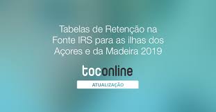 Preencher o irs 2020 não tem que ser uma dor de cabeça. Tabelas De Retencao De Irs 2019 Acores E Madeira Blog Centro De Ajuda Ao Utilizador Toconline