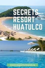 Review Of Secrets Huatulco Excursions Rooms Food In 2020 Mexico Vacation Mexico Resorts Resort