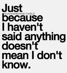 I Always Know Always Eyes In The Back Of My Head Words Quotes Inspirational Quotes Pictures True Quotes