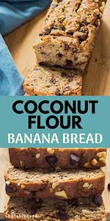 Coconut Flour Banana Bread No Sugar Added Paleo Option Coconut Flour Banana Bread Flours Banana Bread Coconut Flour Recipes