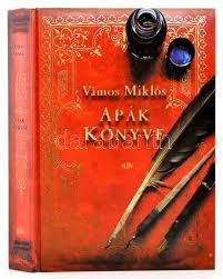 Miklós vámos originally tibor vámos is a hungarian writer, novelist, screenwriter, translator and talkshow host, who has published 33 books. Vamos Miklos Apak Konyve Bp 2000 Ab Ovo Dedikalt Kiadoi Kartonalt Kotes Jo Allapotban