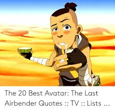 Follow them on twitter @gallerynucleus for more throughout sdcc weekend. The 20 Best Avatar The Last Airbender Quotes Tv Lists The Last Airbender Meme On Me Me
