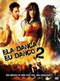 Ela Danca Eu Danco 2 Dublado Ver Filme Online Ver Filmes Online Posteres De Filmes Filmes