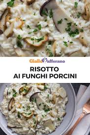 Risotto Ai Funghi Porcini Ricetta Risotto Ai Funghi Risotto Ai Funghi Porcini Risotto
