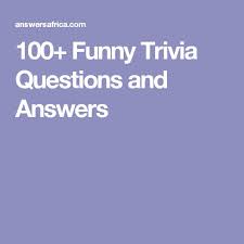 The more questions you get correct here, the more random knowledge you have is your brain big enough to g. 100 Funny Trivia Questions And Answers Trivia Questions And Answers Funny Trivia Questions Trivia Questions