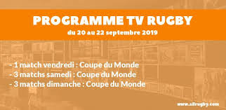 Vous souhaitez assister à la coupe du monde de rugby dans des conditions optimales avec les meilleures places de stade et des expériences vip inédites. Programme Tv Rugby Ce Weekend C Est Coupe Du Monde Allrugby