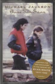 Michael Jackson Gone Too Soon Uk Cassette Single 36028