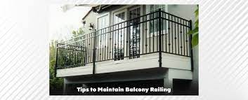 While choosing the balcony railing always mull over following aspects: Tips To Maintain Balcony Railing Of Your Home