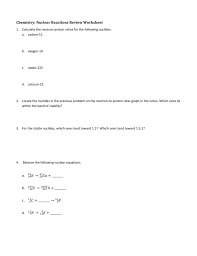 Identify the missing particle in the following nuclear reaction. Nuclear Reactions Review Worksheet