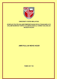 Check spelling or type a new query. Konflik Politik Dalam Pemerintahan Kesultanan Melayu Dalam Naskhah Tuhfat Al Nafis Dan Al Tarikh Salasilah Negeri Kedah