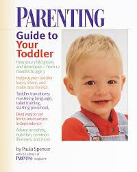 Use of and/or registration on any portion of this site constitutes acceptance of our user agreement (updated as of 1/1/21) and privacy policy and cookie statement (updated as of 1/1/21). Parenting Guide To Your Toddler Ebook By Parenting Magazine Editors Rakuten Kobo