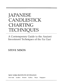 japanese candlestick charting techniques by steve nison pdf