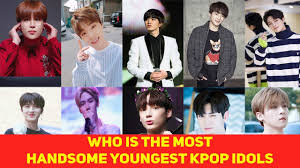 Who Is The Most Handsome Youngest Kpop Idols 2020 Youtube