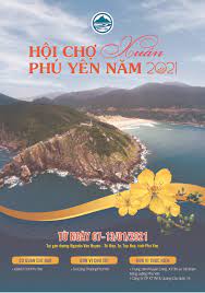 Phú yên là một tỉnh ven biển thuộc vùng duyên hải nam trung bộ, việt nam. Má»i Tham Gia Há»™i Chá»£ Xuan Phu Yen NÄƒm 2021
