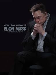 Vivian Jenna Wilson vs. Elon Musk: A Daughters Heartfelt Rebuttal
