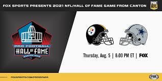 It will be a battle two years in the making as dallas and pittsburgh were scheduled to face off in the 2020 hall of fame game before the nfl postponed it due to the evolving pandemic. Fox Sports Pr On Twitter Black And Gold Vs America S Team The 2021 22 Nflonfox Season Officially Kicks Off Thursday Aug 5 As Two Storied Franchises Headline The Nfl Hall Of Fame