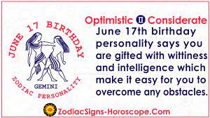 June zodiac sign date range gemini and cancer are the two zodiac signs that are associated with the june month. June 17 Zodiac Full Horoscope Birthday Personality Zsh